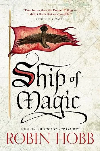 Ship of Magic: The Liveship Traders (Liveship Traders Trilogy)