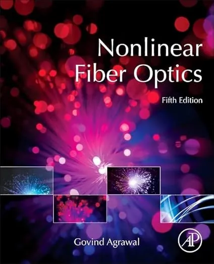 Nonlinear Fiber Optics (Optics and Photonics)
