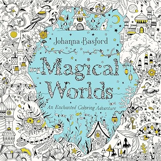 Magical Worlds: An Enchanted Coloring Adventure