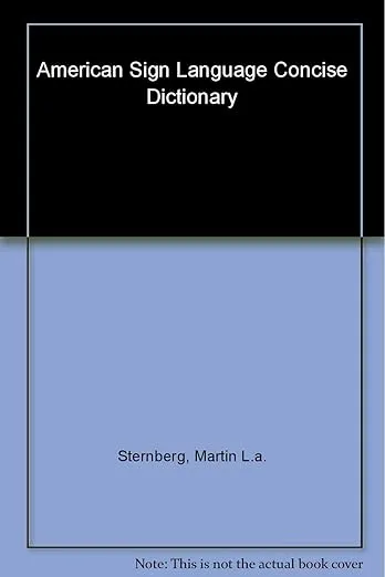 American Sign Language Concise Dictionary: Revised Edition
