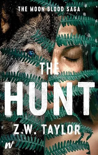 The Hunt (Moon Blood Saga, 2)