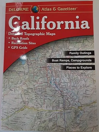 California Atlas & Gazetteer (Delorme Atlas & Gazetteer)