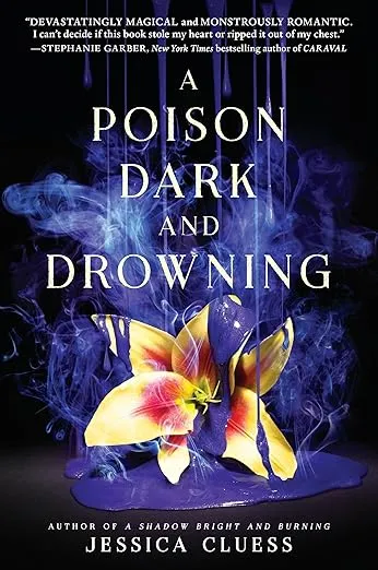 A Poison Dark and Drowning (Kingdom on Fire, Book Two)