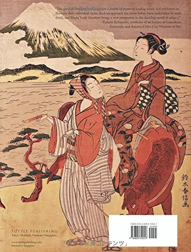 Japanese Woodblock Prints: Artists, Publishers and Masterworks: 1680 - 1900