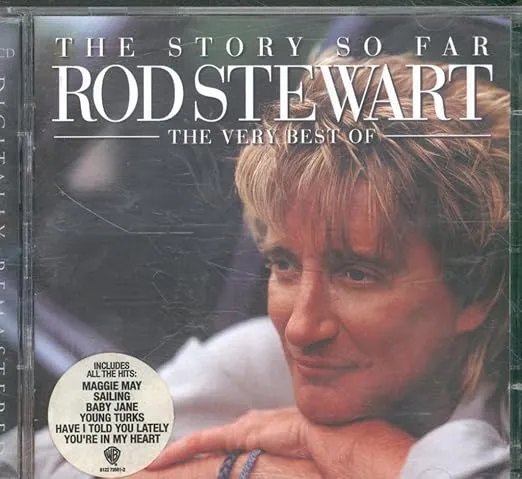 The Story So Far: The Very Best of Rod Stewart