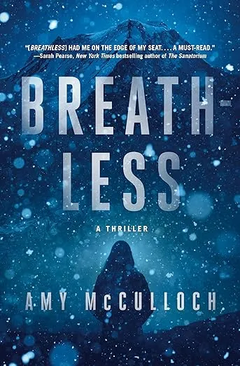 Breathless: A Thriller
