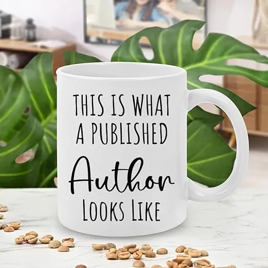 Writer Coffee Mug - This Is What A Published Author Looks Like Author Novel Writer Mug, Funny Journalist Columnist Poet Ceramic Mug