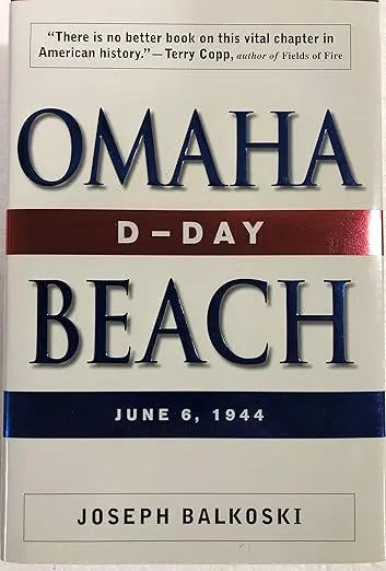 Omaha Beach: D-Day, June 6, 1944