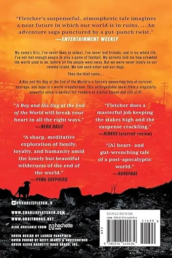 A Boy and His Dog at the End of the World: A Novel