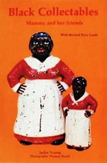 Black Collectibles: Mammy and Her Friends