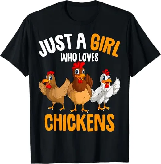 Just a Girl who loves Chickens Kids Girls Chicken T-Shirt