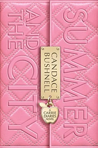 Summer and the City (Carrie Diaries, Book 2) (Carrie Diaries, 2)