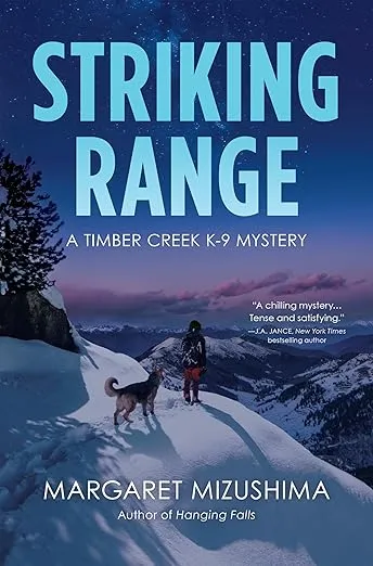 Striking Range: A Timber Creek K-9 Mystery