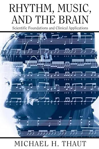 Rhythm, Music, and the Brain (Studies on New Music Research)