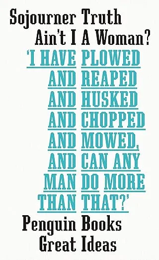 Ain't I a Woman? (Penguin Great Ideas)