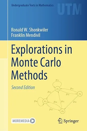 Explorations in Monte Carlo Methods (Undergraduate Texts in Mathematics)