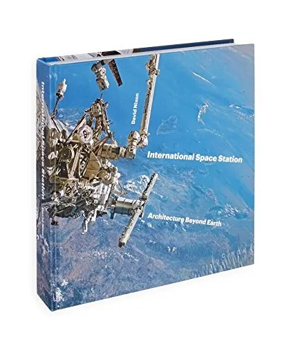 International Space Station: Architecture beyond Earth