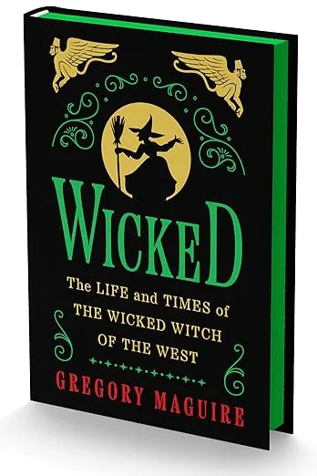 Wicked Collector’s Edition: The Inspiration for the Major Motion Picture in a Deluxe Edition with Green Sprayed Edges