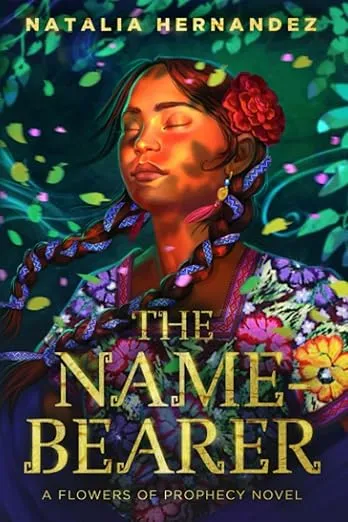 The Name-Bearer: Flowers of Prophecy Book 1