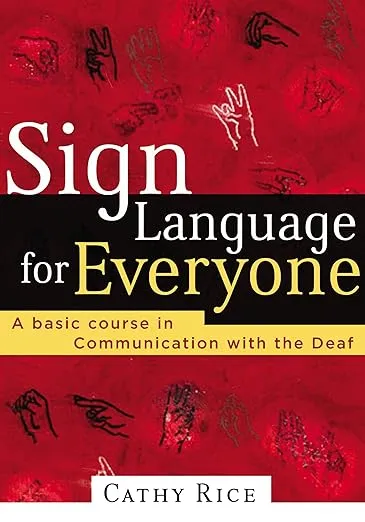 Sign Language for Everyone