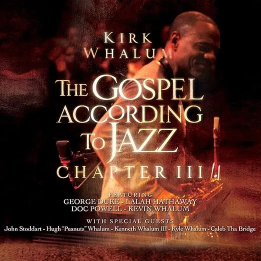 The Gospel According to Jazz Chapter III