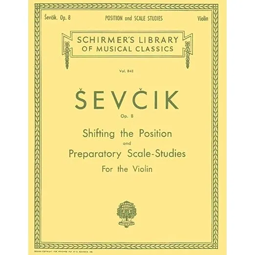 Shifting the Position and Preparatory Scale Studies, Op. 8: Schirmer Library of Classics Volume 848 Violin Method