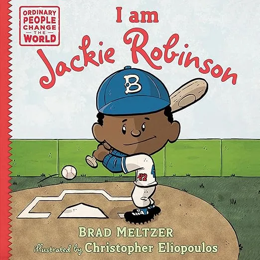 I am Jackie Robinson (Ordinary People Change the World)