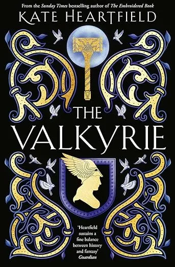 The Valkyrie: A glorious, lyrical Norse mythology retelling from a SUNDAY TIMES bestselling author