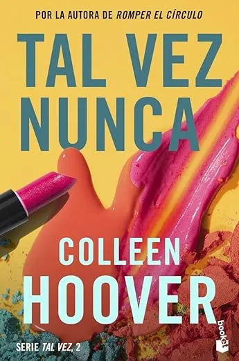 Tal vez nunca / Maybe Not (Spanish Edition) (Serie Tal Vez, 2)