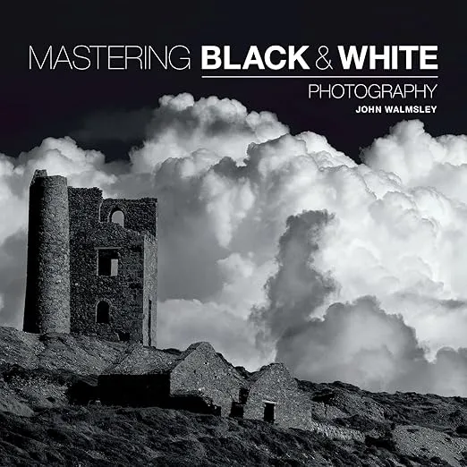 Mastering Black & White Photography