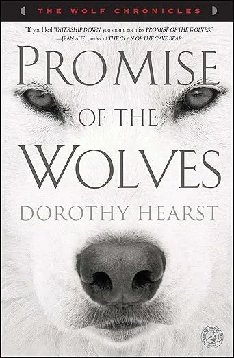 Promise of the Wolves: A Novel (Wolf Chronicles (Paperback))